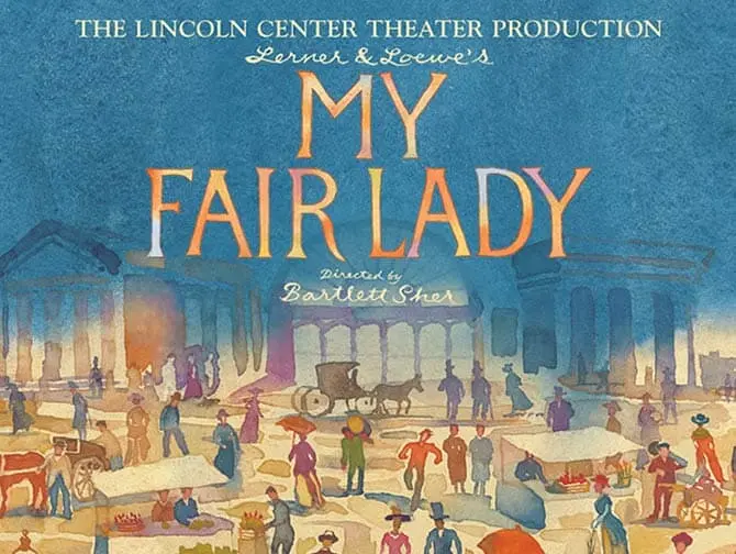 Biglietti per My Fair Lady a Broadway